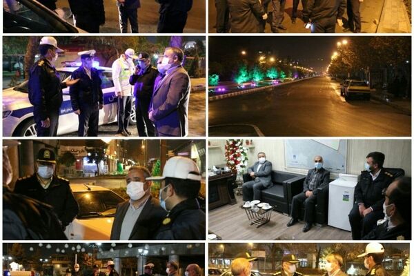 بازدید فرماندار مشهد از وضعیت اجرای طرح منع تردد شبانه در شهر