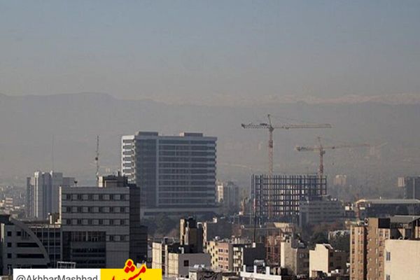 هوای کلانشهر مشهد آلوده است