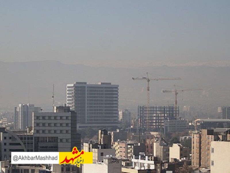 آلودگی گرد و غباری همچنان میهمان ناخوانده کلانشهر مشهد است