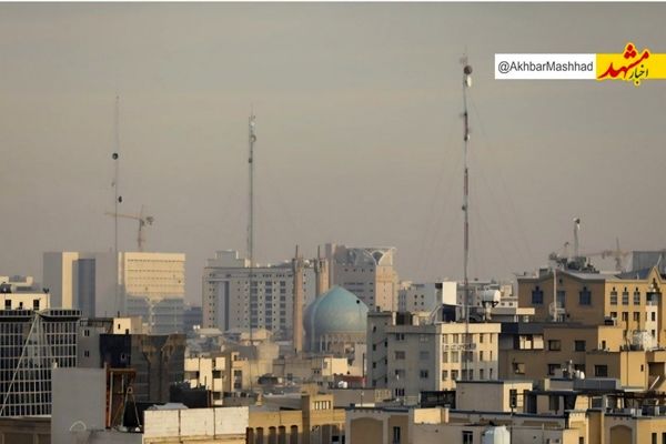 تداوم کیفیت هوای ناسالم در مشهد